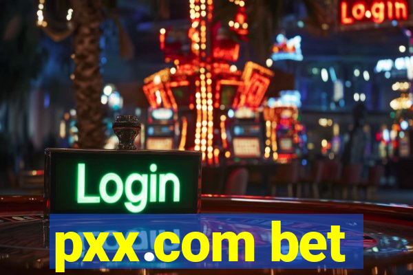 pxx.com bet